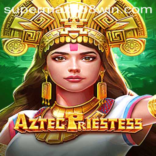 Unveiling the Mystical World of AztecPriestess: A Captivating Adventure